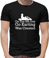 On The 8th Day Go Karting Was Created - Mens T-Shirt - Racing Go Kart Fan S