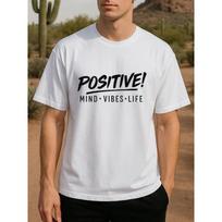 European Size Men's Positive Mind Vibes Life T-Shirt - Black with White  Positive! Mind-Vibes-Mind  Print, Short Sleeve Round Neck Casual S balta