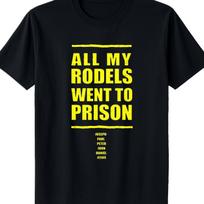 All My Rodels Went To Prison Graphic Cotton Crew Neck T-Shirt Casual Men's Tee S