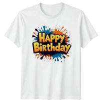 Happy Birthday Graphic Tee Mens T-Shirt Ladies Top Unisex Present XL