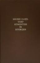Sausio 13-oji. Tarp atminties ir istorijos - Aurimas Švedas