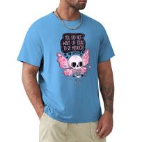You did not wake up today to be mediocre T-Shirt hippie clothes oversizeds mens workout shirts S