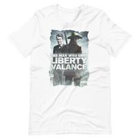 THE MAN WHO SHOT LIBERTY VALANCE White Tee Short-Sleeve Unisex T-Shirt Unisex T-Shirt XXL