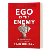 Ego Is The Enemy By Ryan Holiday The Fight To Master Our Greatest Opponent English Books 3