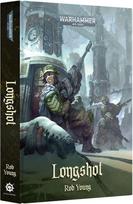 Warhammer 40,000 - Longshot  (Hardback) knyga