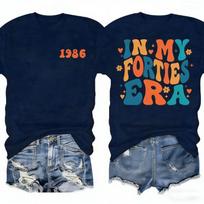 For Women Vintage TShirt in My Forties th Birthday Party Short Sleeve Graphic Tshirts Commuter Allmatch Adult Tee Tops S