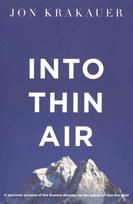 Into Thin Air: A Personal Account of the Everest Disaster Main Market Ed.