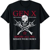 Figured Gen Z t-Shirt X Generation Before All You Siss were Born Skull Rock Hand T-Shirt for Men Women S