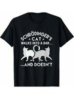 Schrodingers Cat Walks Into A Bar Physics T-Shirt S įvairiaspalvis