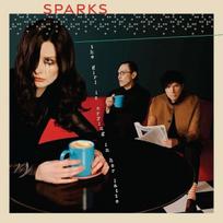 Sparks - The Girl Is Crying In Her Latte (vinilinė plokštelė, LP)