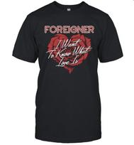Foreigner Rose Heart I Want To Know What Love Is New Shirt Q872384 Unisex T-Shirt S