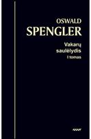 Vakarų saulėlydis. I tomas - Oswald Spengler