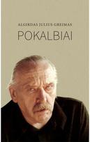 Algirdas Julius Greimas. Pokalbiai - Nėra Autoriaus