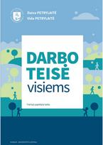 Darbo teisė visiems. III papildyta laida - Daiva Petrylaitė,Vida Petrylaitė