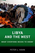 Libya and the West: What Everyone Needs to Know (R)