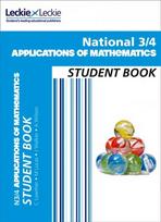 National 3/4 Applications of Maths: Comprehensive Textbook for the Cfe