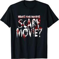 Who What'S Your Favorite Scary Movie Horror Film Unisex T-Shirt S