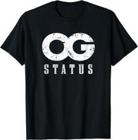 Original Gangster Og Status Ghetto Hood Hip Hop Rap Unisex T-Shirt XXXXL black