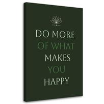 Canvas print, Do what you like 40x60 žalia