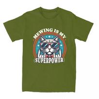 Leisure Cat Mewing Not Meowing Superpower T-Shirts Men Women Heavy Metal Kitten Tees Shirt Gift Idea Clothing S armijos žalia spalva