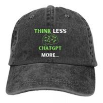 Think Less Green Baseball Caps Peaked Cap ChatGPT Sun Shade Cowboy Hats for Men Trucker Dad Hat Adjustable