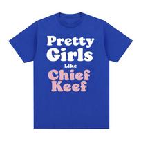 Gražios merginos mėgsta Chief Keef atspaudų marškinėlius Vyrams Moterims Estetiška mada Repo marškinėliai Unisex Hip Hop Didelio dydžio Gatvės drabužių marškinėliai S juoda