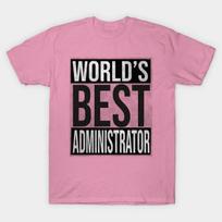 T Shirt Women Worlds Best Administrator Harajuku Print Kawaii Tshirt Summer Short Sleeve Female T-Shirt Top Tee S rožinė