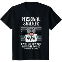 Personal Stalker Pitbull Funny Pittie Dog Lover Owner Gift T-Shirt Pet Print Short Sleeve for Daily Travel Outdoor Clothing S juoda