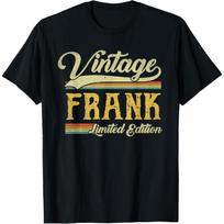 Vintage Frank Name Saying Gifts For Frank Birthday T-Shirt S juoda