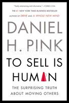 To Sell Is Human - Daniel H. Pink