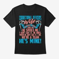 Correctional Officers Wife Were A Team Unisex T-Shirt S