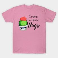 T Shirt Women Cmere N Gimme Hugs Harajuku Print Kawaii Tshirt Summer Short Sleeve Female T-Shirt Top Tee S rožinė