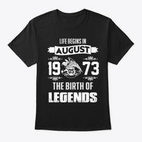 Legend Born In August 5Th 1973 Tagless Tee Unisex T-Shirt XXXXL black