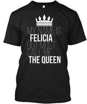 Felicia Most Call Me The Queen Hanes Be Etiketės Unisex Marškinėliai XXXXL gray