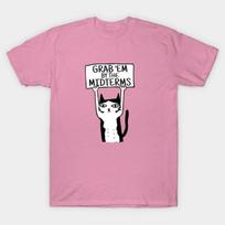 T Shirt Women Sarcastic Cranky Cat Grab Em By The Midterms Harajuku Print Kawaii Tshirt Summer Short Sleeve Female T-Shirt Top Tee S rožinė