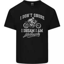 Dont Snore I Dream Im A Motorcycle Biker T Shirt XXL gray
