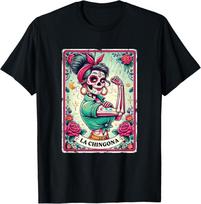 La Chingona Tarot Card Funny Spanish Slang Boss Latina Power T-Shirt Unisex T-Shirt XL
