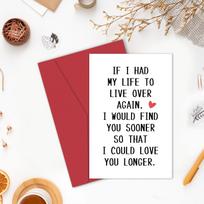 Funny Anniversary Card For Husband Wife Boyfriend Girlfriend Partner Spouse Fiancé, (If I Had Life To Live Over Again) One Size