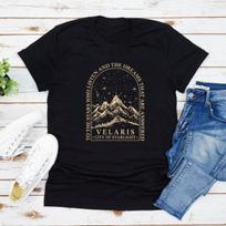 SJM Velaris Shirt To The Stars Who Listen and The Dreams That Are Answer T-shirt Unisec T Shirts Velaris City of Starlight Tee S juoda