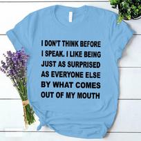 I Don't Think Before I Speak Letter Print Women T-shirt Harajuku Casual Short Sleeve Y2k Top Tees Female Korean Ulzzang Tshirt 6XL black