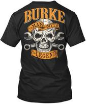 Burke The Man Myth Legend Standard Unisex T-shirt S