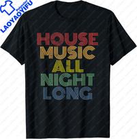 House Music All Night Long Techno Rave EDM Clubbing TShirt Festival Wear Clothes  Shirts for Women  Camisetas S