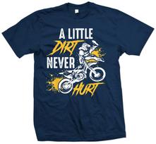 Motocross Little Dirt Never Hurt DiRT Bike FMX Unisex T-shirt XXXXL gray