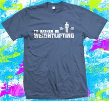 I'D Rather Be Weightlifting Gym Powerlifting Unisex T-shirt S blue