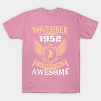 T Shirt Women November 1952 66 Years Of Being Awesome Harajuku Print Kawaii Tshirt Summer Short Sleeve Female T-Shirt Top Tee S rožinė