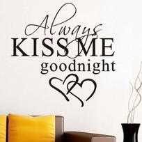 ALWAYS KISS ME GOODNIGHT LOVE“ Sieniniai lipdukai miegamojo nuimami lipdukai „pasidaryk pats“ 21x57cm juoda