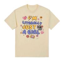 I'm Literally Just A Girl Funny Humor Print T-shirt Women Casual Cute Hamster Meme T-shirts Men Fashion Trend T-shirt Streetwear S juoda