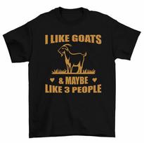 I Like Goats And Maybe People Goat Farmer Tee Unisex T-Shirt S