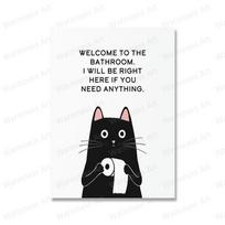 Abstract Humor Funny Bathroom Quote Posters Black White Pet Cats Prints Canvas Painting Wall Art Pictures WC Toilet Room Decor No Frame 21*30cm No Frame