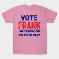 T Shirt Women Frank Underwood 2016 Underwood 4 Prez Harajuku Print Kawaii Tshirt Summer Short Sleeve Female T-Shirt Top Tee S rožinė